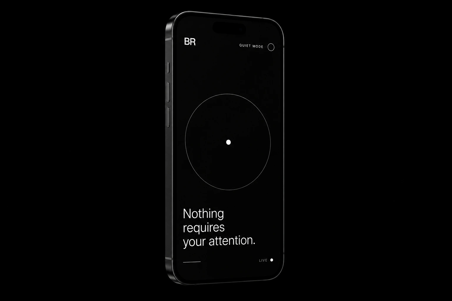 Benedikt Roehr Quiet Mode showing that nothing requires the client’s attention